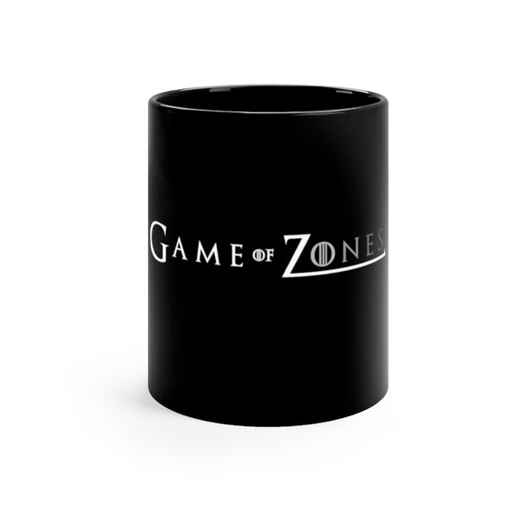 Black, 11 ounce, ceramic mug with the words Game of Zones in white and grey.