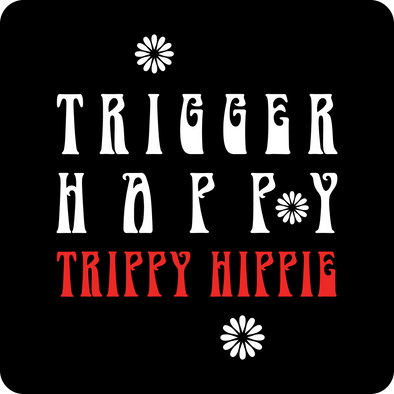 Unisex Trigger Happy Hippie