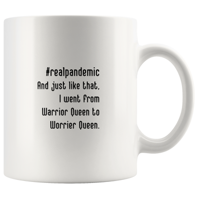 Pandemic Worrier Queen